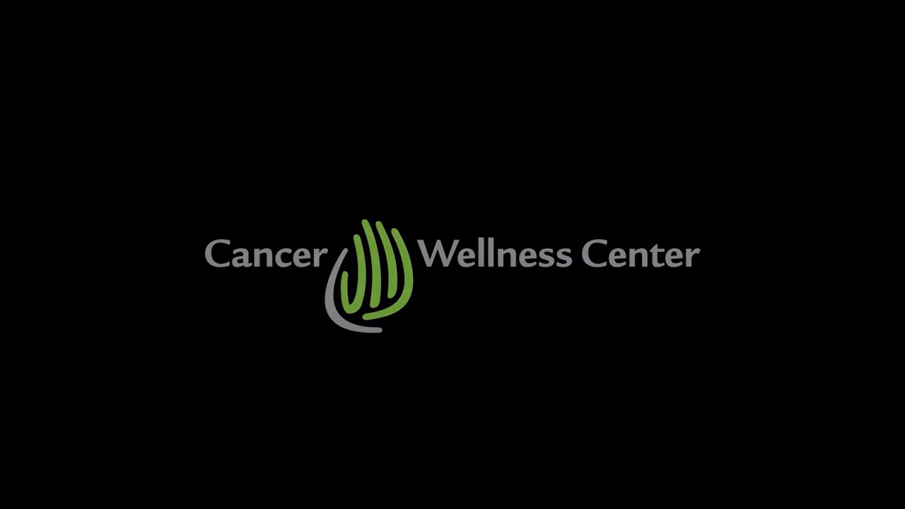 Cancer Wellness Center - maxresdefault